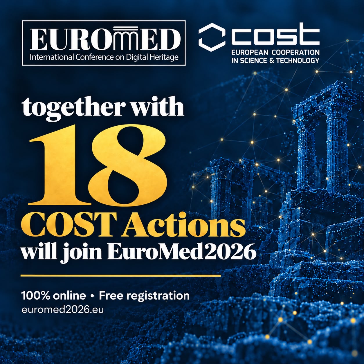 EuroMed2026 and COST announcement: together with 18 COST Actions will join EuroMed2026. 100% online, free registration.